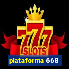 plataforma 668